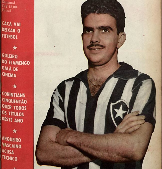 CACÁ, UM ÍDOLO BOTAFOGUENSE, PARTIU